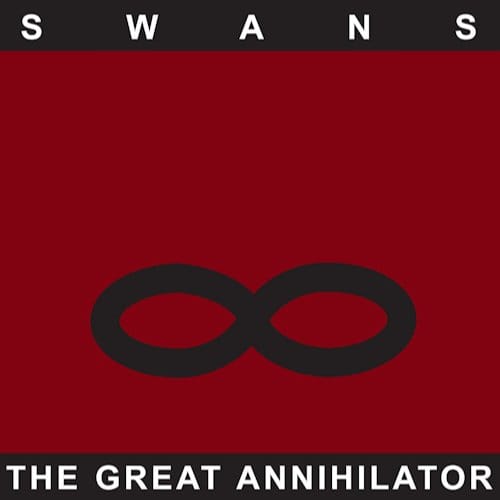Swans - The Great Annihilator (2 LP) (Remastered)
