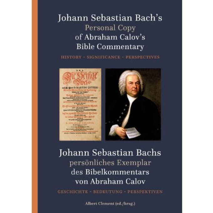Johann Sebastian Bach's Personal Copy Of Abraham Calov's Bible Commentary