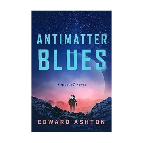 Antimatter Blues - Ashton, Edward
