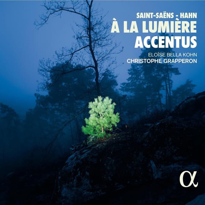 Chœur De Chambre Accentus, Eloïse Bella Kohn, Christophe Grapperon - Saint-Saëns - Hahn: À La Lumiere (CD)