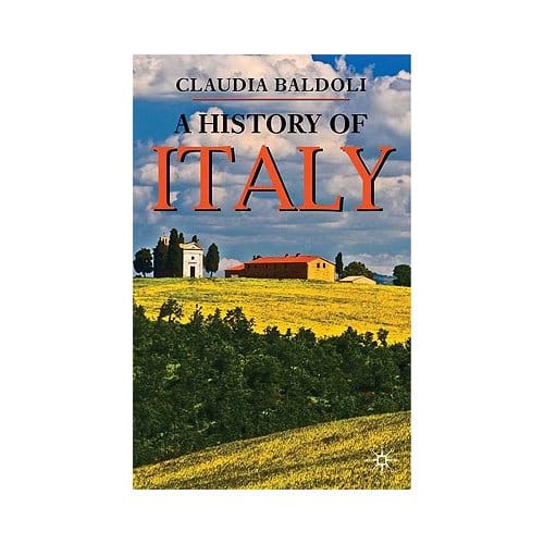 A History Of Italy - Claudia Baldoli