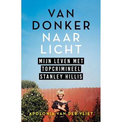 Van Donker Naar Licht - Apolonia van der Vliet