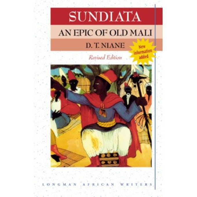 Sundiata: An Epic Of Old Mali 2nd Edition - D T Niane