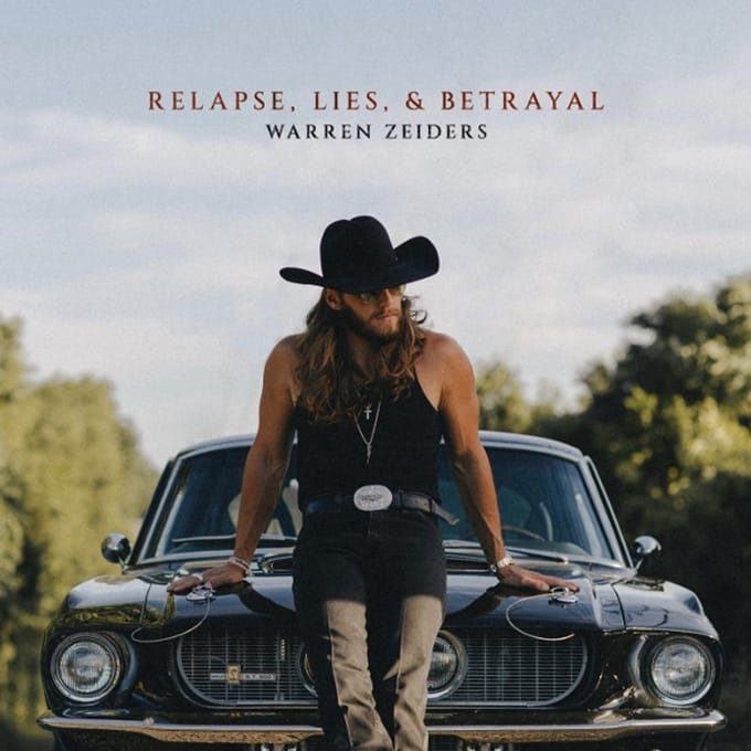 Relapse, Lies, & Betrayal - Warren Zeiders
