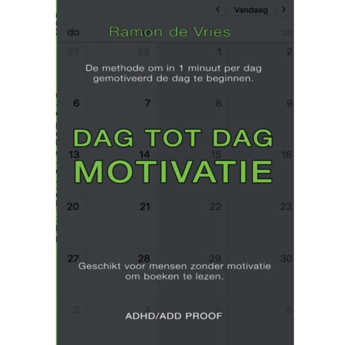 Dag Tot Dag Motivatie - Ramon De Vries