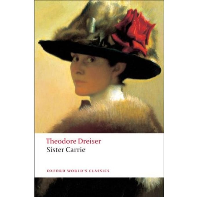 Sister Carrie - Oxford World's Classics - Theodore Dreiser
