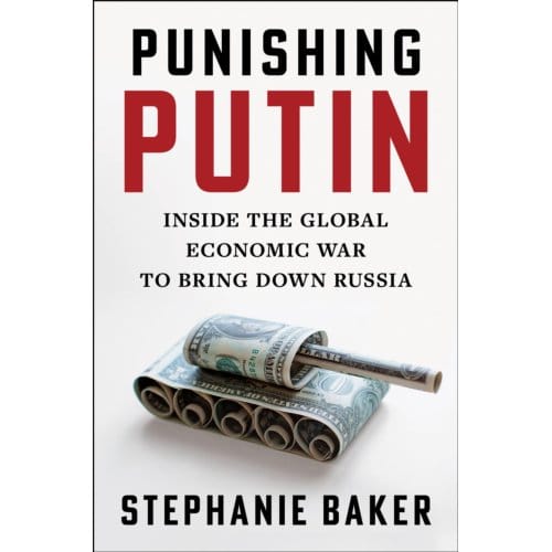 Punishing Putin - Stephanie Baker