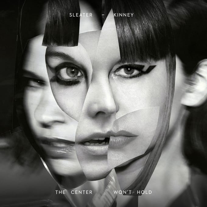 Sleater-Kinney - The Center Won't Hold (LP)