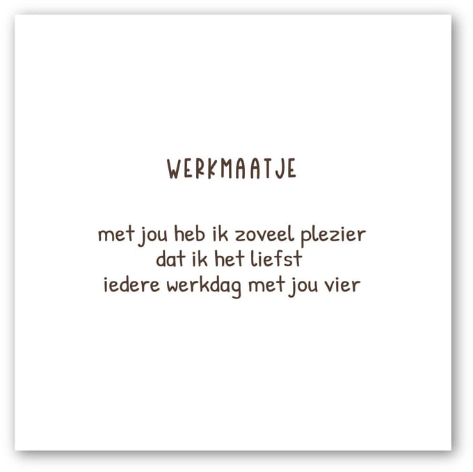 Forex tegeltje | In geschenkverpakking |Werkmaatje | winkeltjevananne.nl