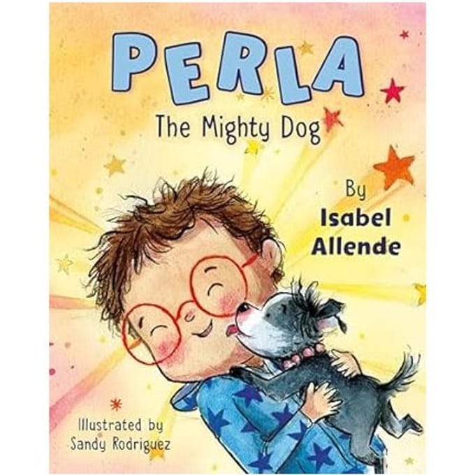 Perla, The Mighty Dog! - Isabel Allende
