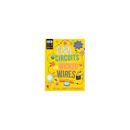 Cool Circuits And Wicked Wires - Susan Martineau
