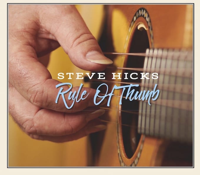 Steve Hicks - Rule Of Thumb (CD)