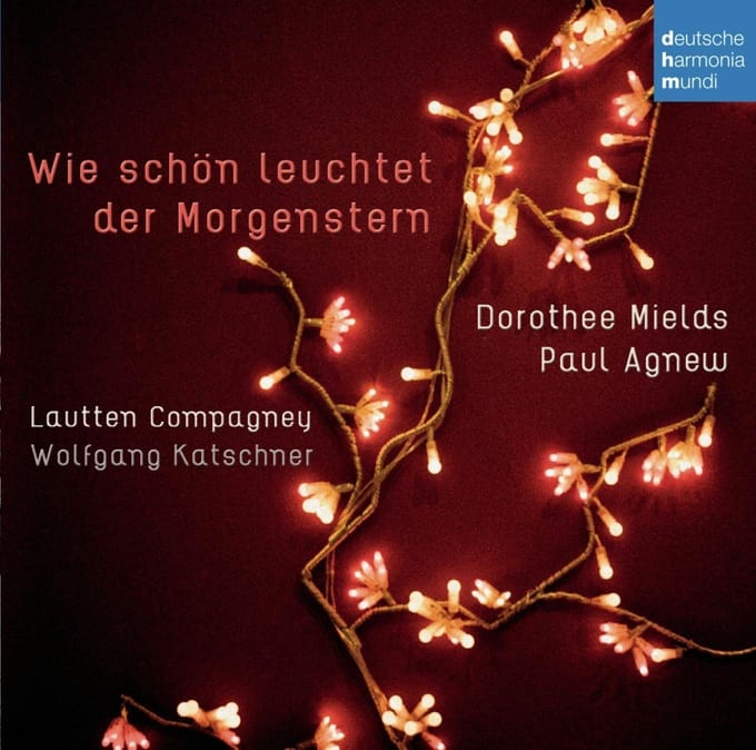 Paul Agnew, Lautten Compagney, Dorothee Mields - Wie Schön Leuchtet Der Morgenstern (CD)