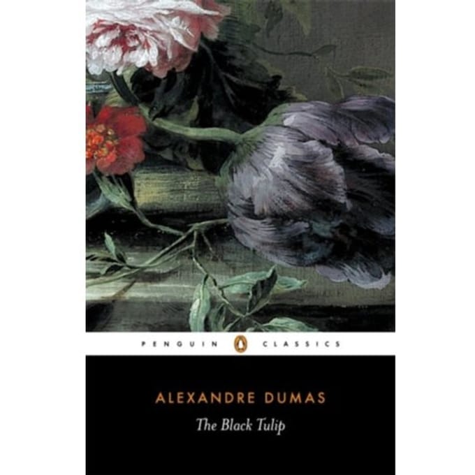 The Black Tulip - Penguin Classics - Alexandre Dumas
