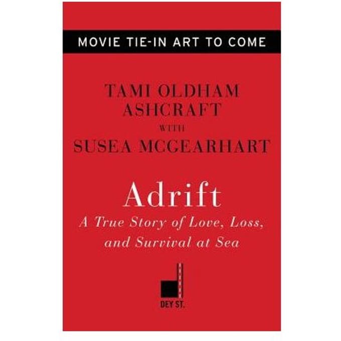 Adrift [movie Tie-In] - Tami Oldham Ashcraft