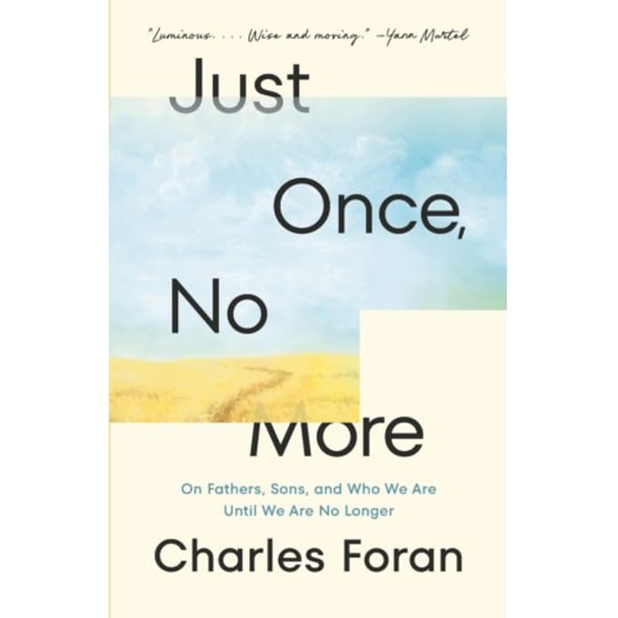 Just Once, No More - Knopf Canada - Charles Foran