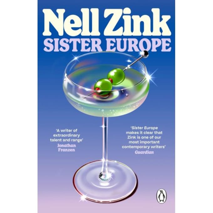 Sister Europe - Nell Zink
