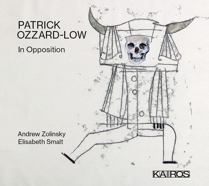 Andrew Zolinsky & Elisabeth Smalt - Patrick Ozzard-Low: In Opposition (CD)