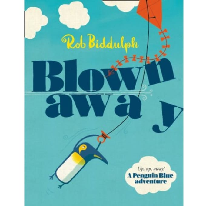 Blown Away - Rob Biddulph