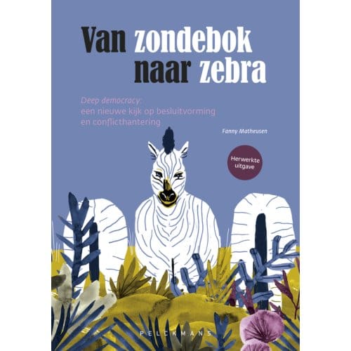 Van Zondebok Naar Zebra - Fanny Matheusen