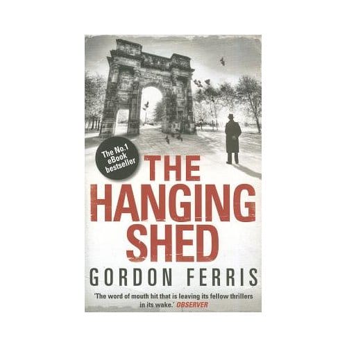 The Hanging Shed - Gordon (Author) Ferris