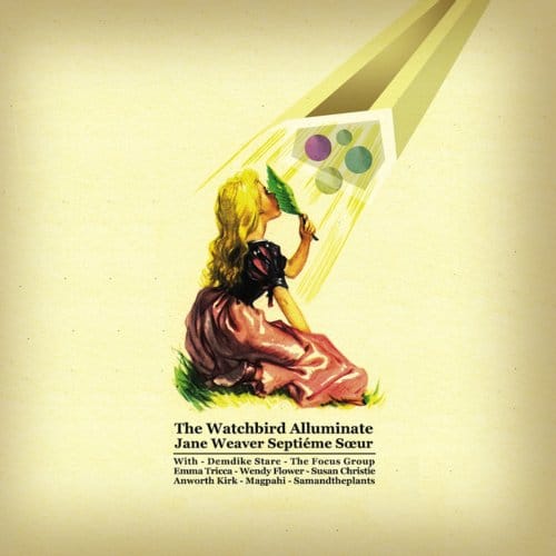 The Watchbird Alluminate - Jane Weaver