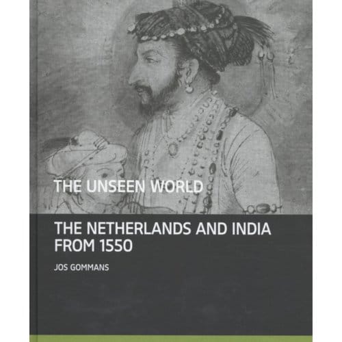 The Unseen World - Jos Gommans