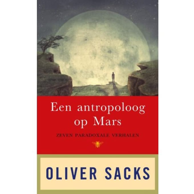 Een Antropoloog Op Mars - Oliver Sacks