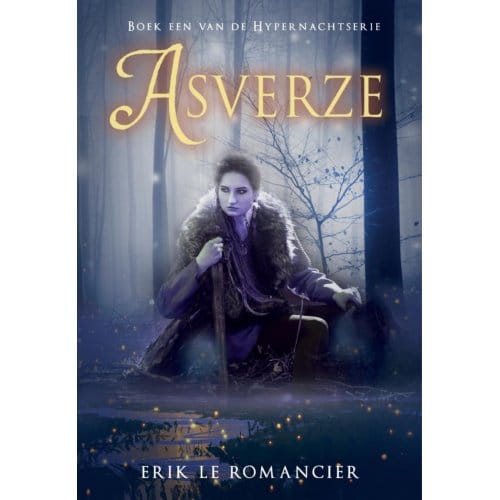 Asverze - Hypernachtserie - Erik Le Romancier
