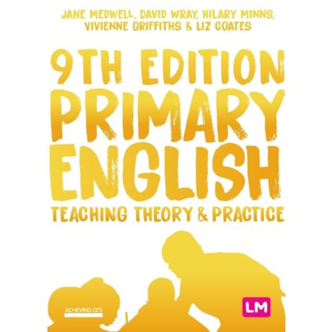Primary English: Teaching Theory And Practice - Medwell, Jane A
