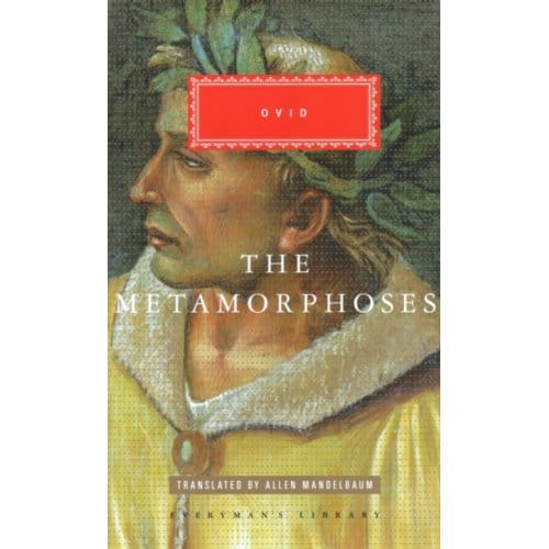 The Metamorphoses - Everyman's Library Classics - Ovid