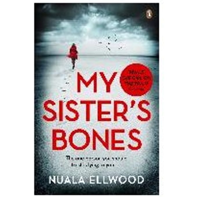 My Sister's Bones - Nuala Ellwood
