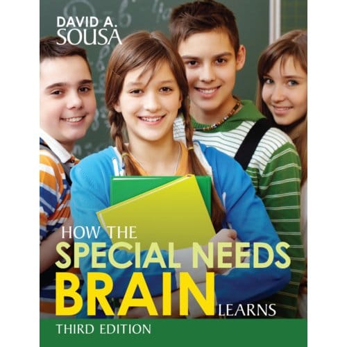 How The Special Needs Brain Learns - David A. Sousa