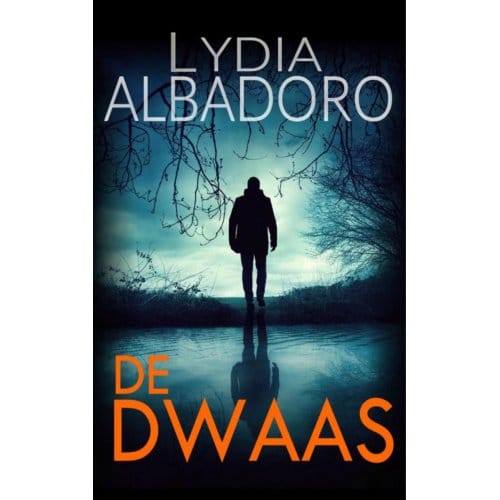 De Dwaas - Lydia Albadoro