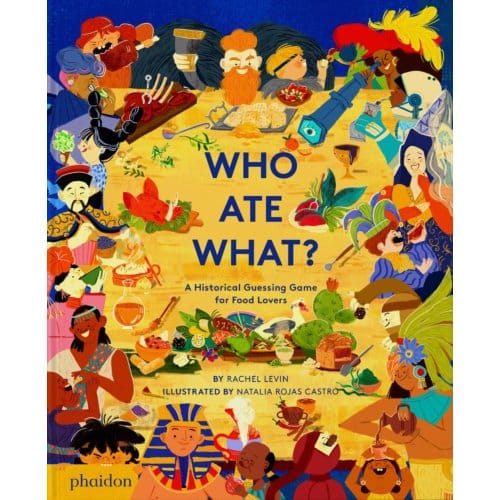 Who Ate What? - Rachel Levin