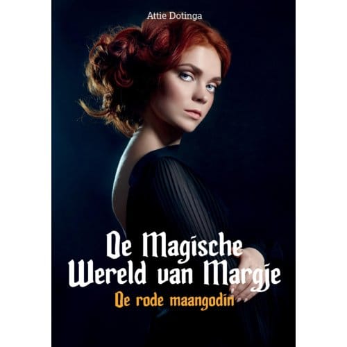 De Magische Wereld Van Margje / 3 - Attie Dotinga