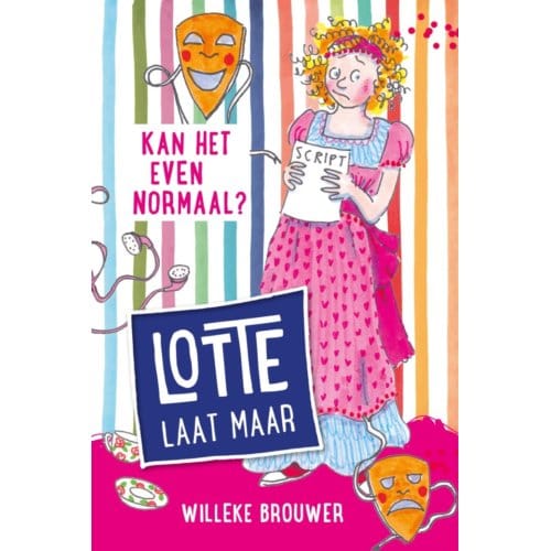 Kan Het Even Normaal? - Lotte Laat Maar - Willeke Brouwer