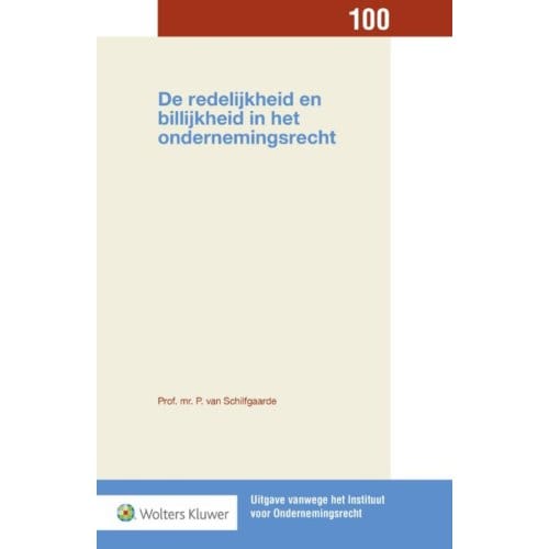 De Redelijkheid En Billijkheid In Het Ondernemingsrecht - P. van Schilfgaarde