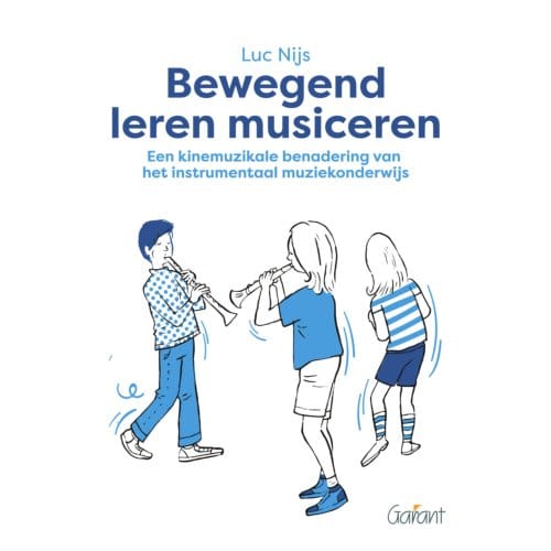 Bewegend Leren Musiceren - Luc Nijs