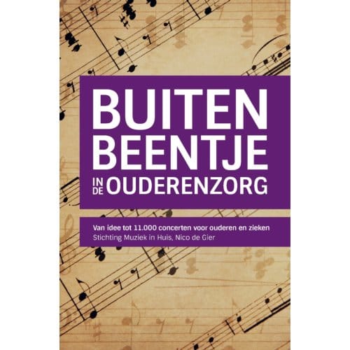 Buitenbeentje In De Ouderenzorg - Nico de Gier
