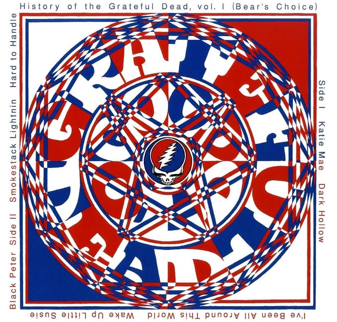 History Of The Grateful Dead, Vol. I (Bear's Choice) - Grateful Dead