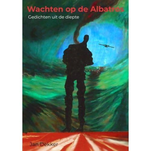 Wachten Op De Albatros - Jan Dekker