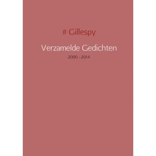 Verzamelde Gedichten - Gillespy