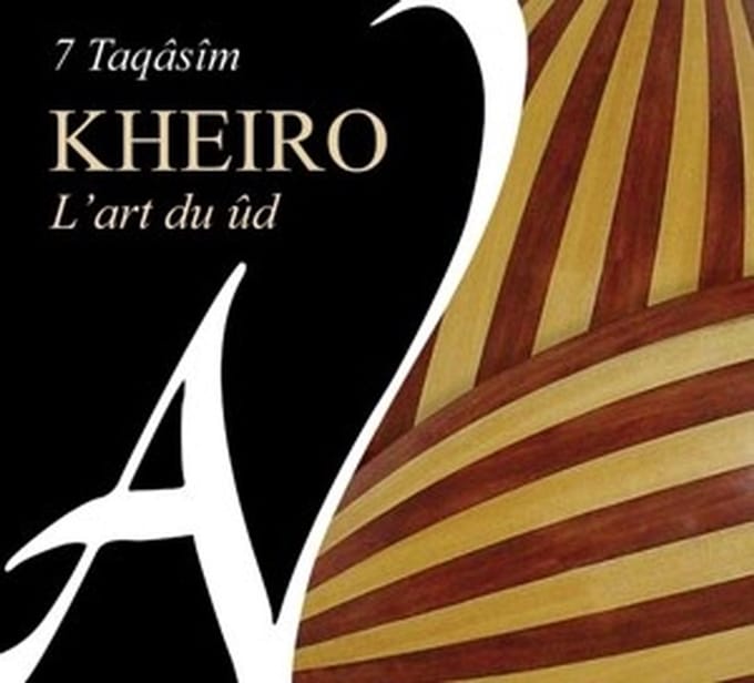 Kheiro Mustafa Shaalat - 7 Taqasim - L'Art Du Ûd (CD)