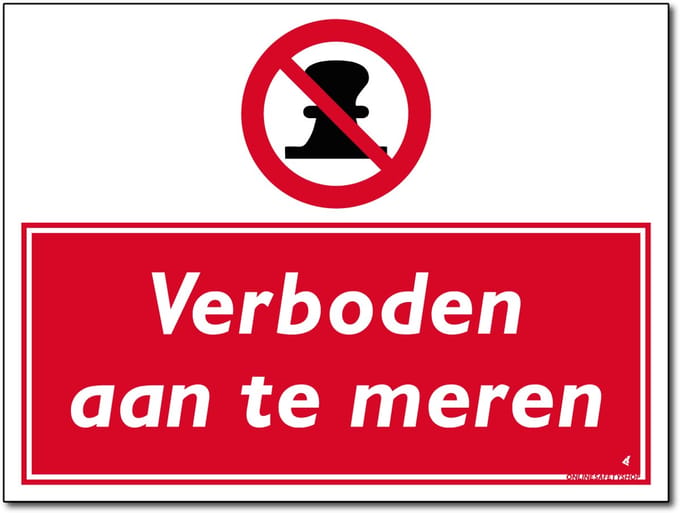Verboden aan te meren bord - Bord 400 x 300 mm – (Forex)