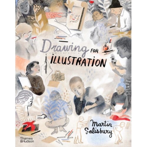 Drawing For Illustration - Martin Salisbury