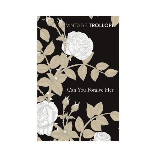 Can You Forgive Her? - Anthony Trollope