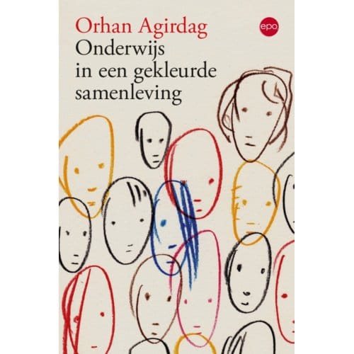 Onderwijs In Een Gekleurde Samenleving - Orhan Agirdag