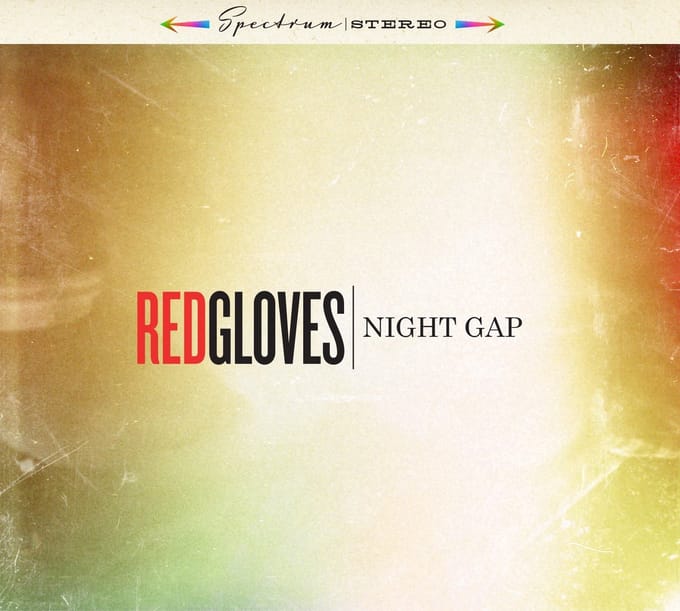 Red Gloves - Night Gap (LP)