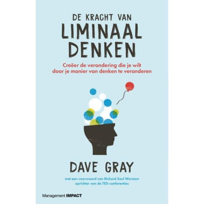 De Kracht Van Liminaal Denken - Dave Gray
